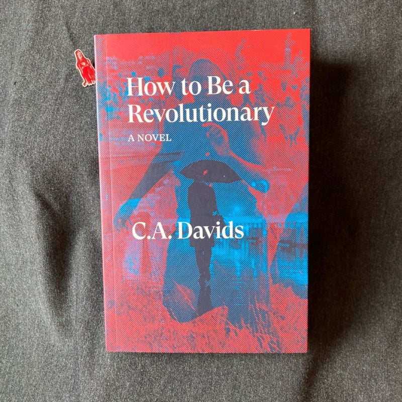 How to Be a Revolutionary