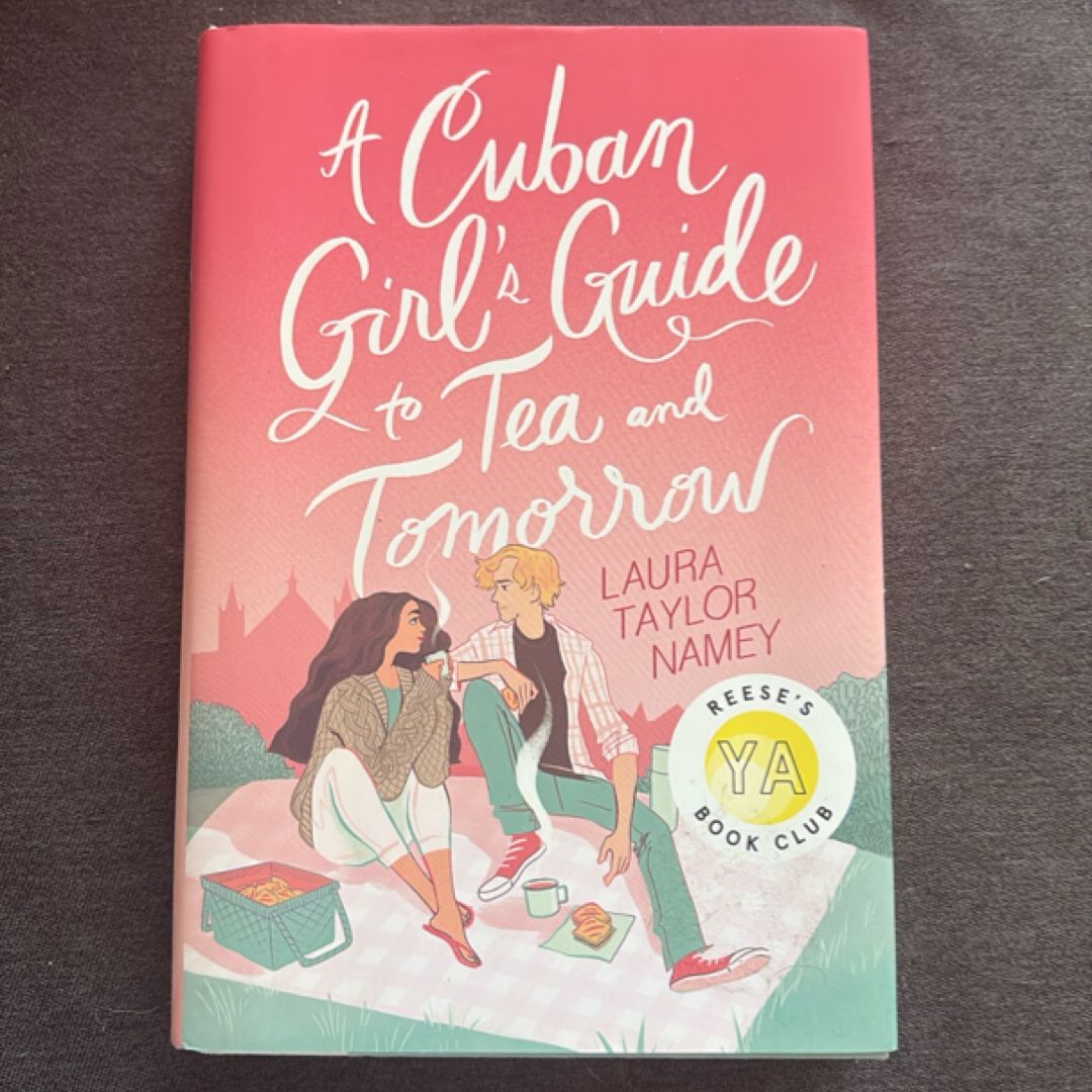 A Cuban Girl's Guide to Tea and Tomorrow