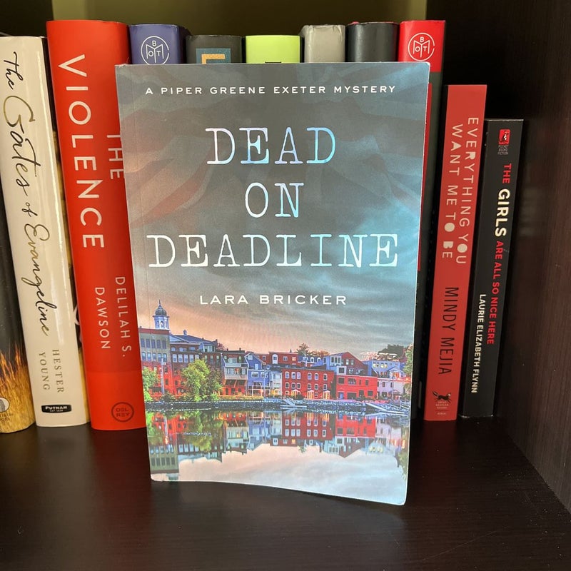 Dead on Deadline