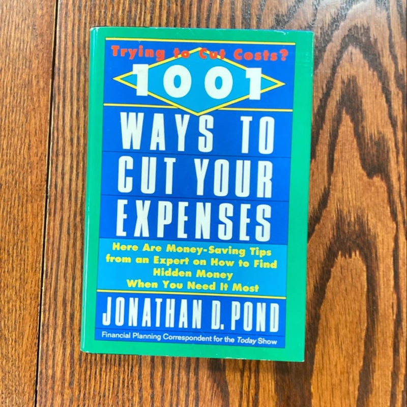 1001 Ways to Cut Your Expenses