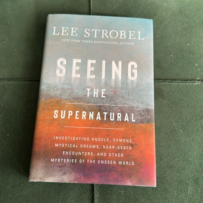 Seeing the Supernatural