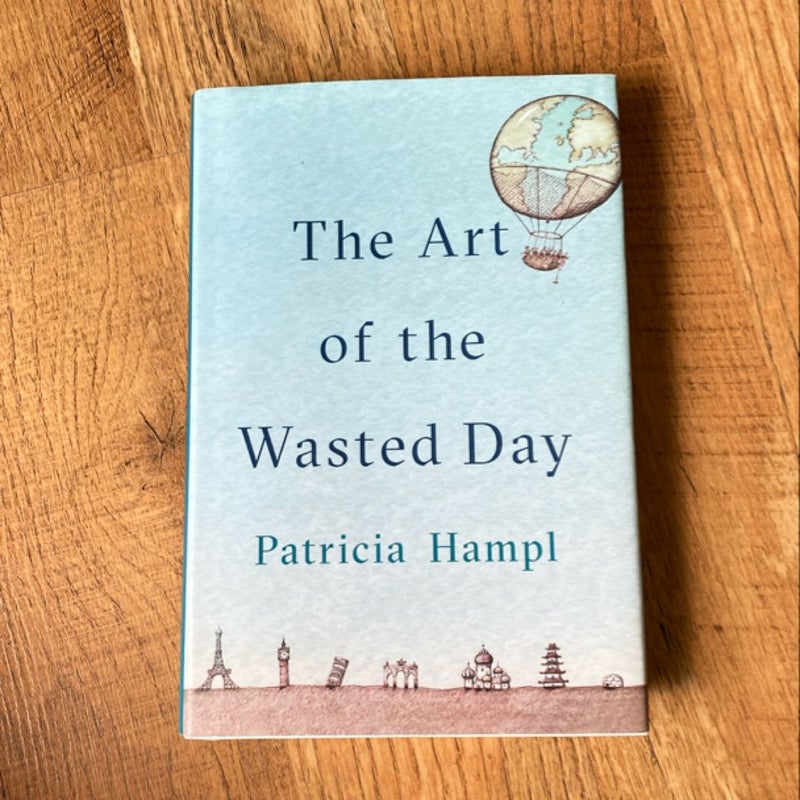 The Art of the Wasted Day