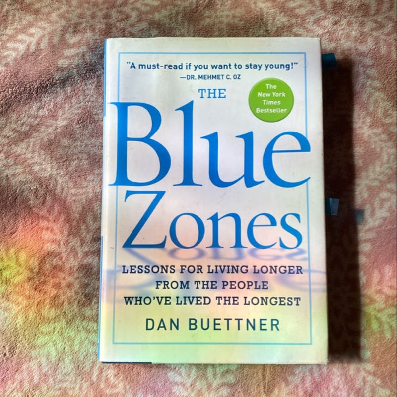 The Blue Zones, Second Edition by Dan Buettner