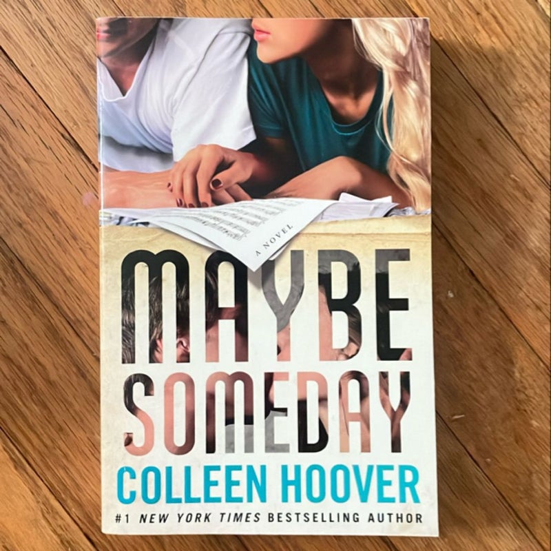 Maybe Someday