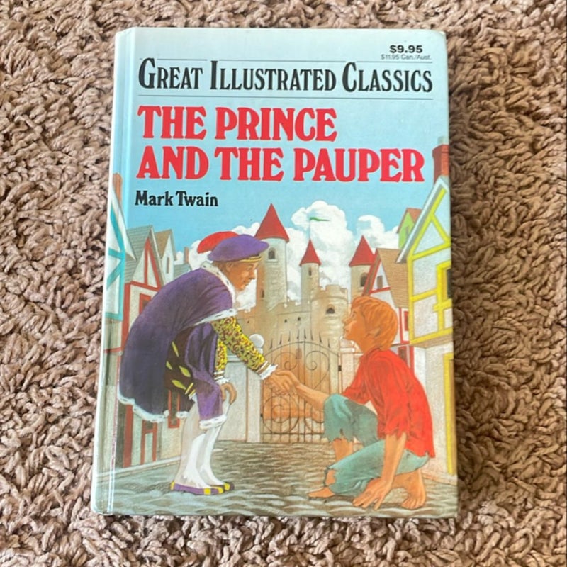 The Price and the Pauper Great Illustrated Classics Hardcover