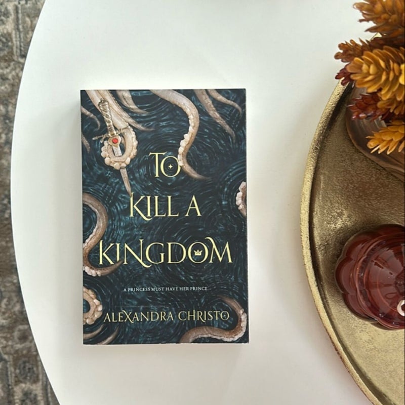 To Kill a Kingdom