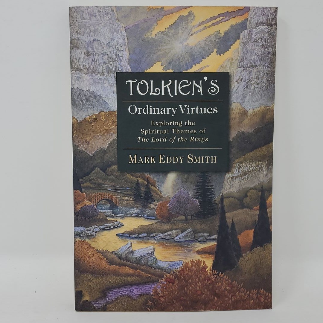 Tolkien's Ordinary Virtues