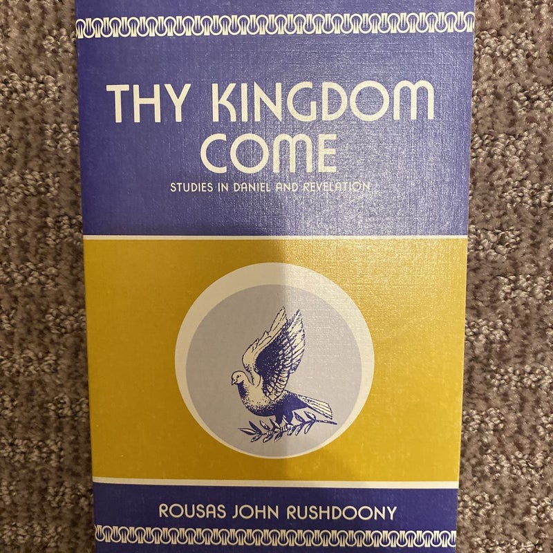 Thy Kingdom Come 