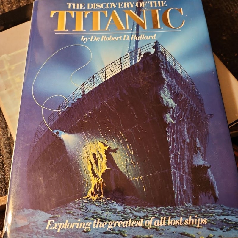 The Discovery of the Titanic 