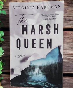 The Marsh Queen