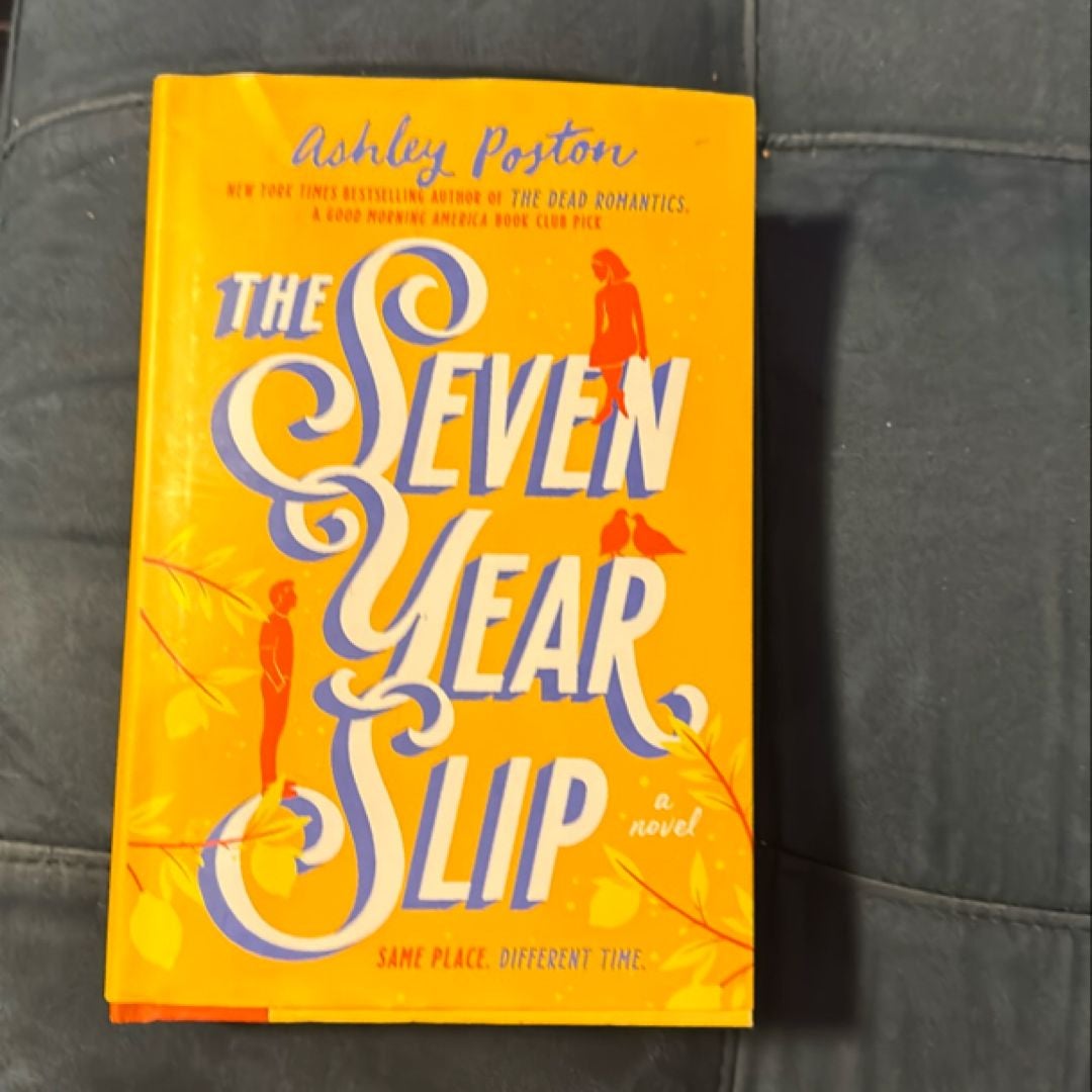 The Seven Year Slip