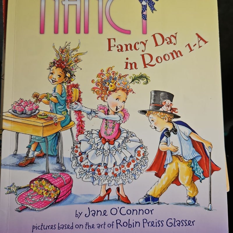 Fancy Nancy: Fancy Day in Room 1-A