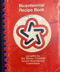 Vintage 1976 Bicentennial Recipe Cookbook