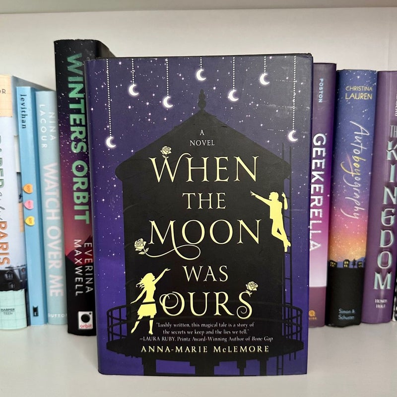 When the Moon Was Ours