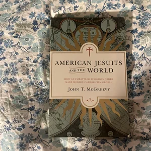 American Jesuits and the World