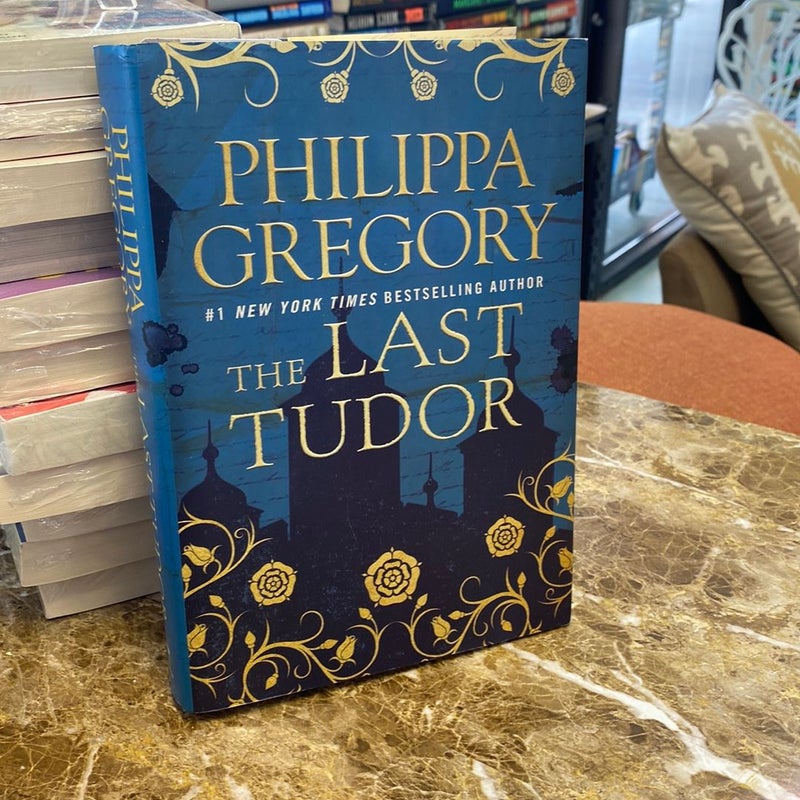 The Last Tudor by Philippa Gregory Hardcover Pangobooks