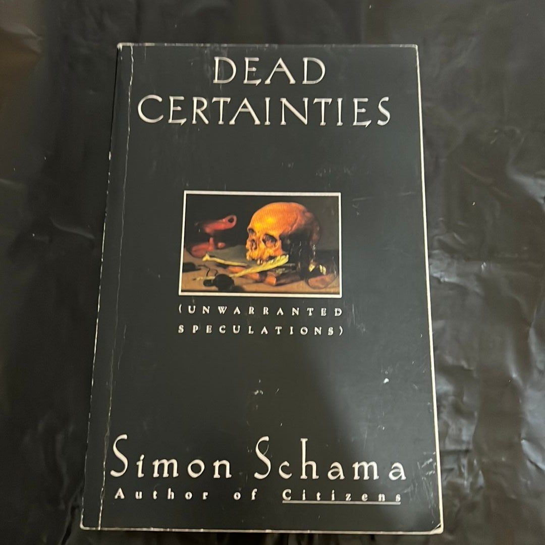 Dead Certainties