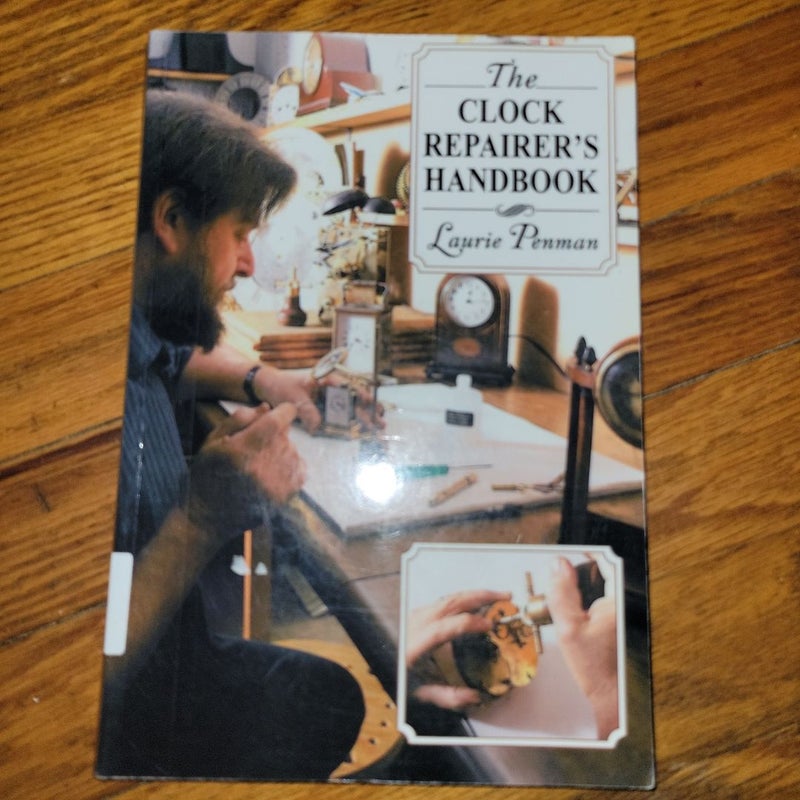 The Clock Repairer's Handbook