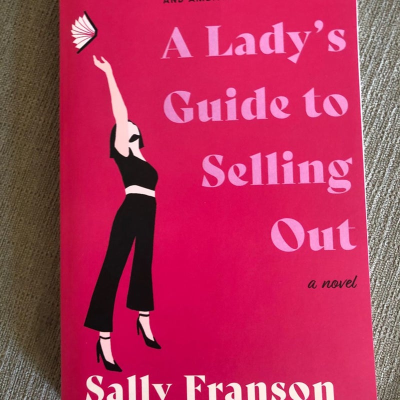 A Lady's Guide to Selling Out