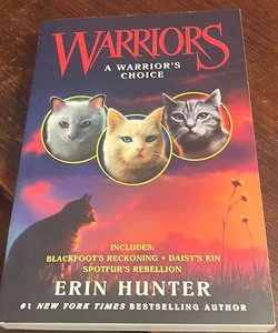 Warriors: a Warrior's Choice