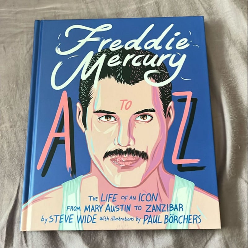 Freddie Mercury a to Z