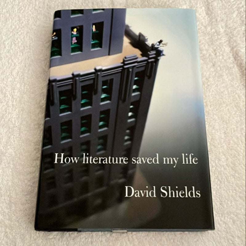 How Literature Saved My Life