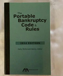 The Portable Bankruptcy Code and Rules