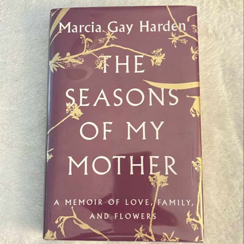 The Seasons of My Mother