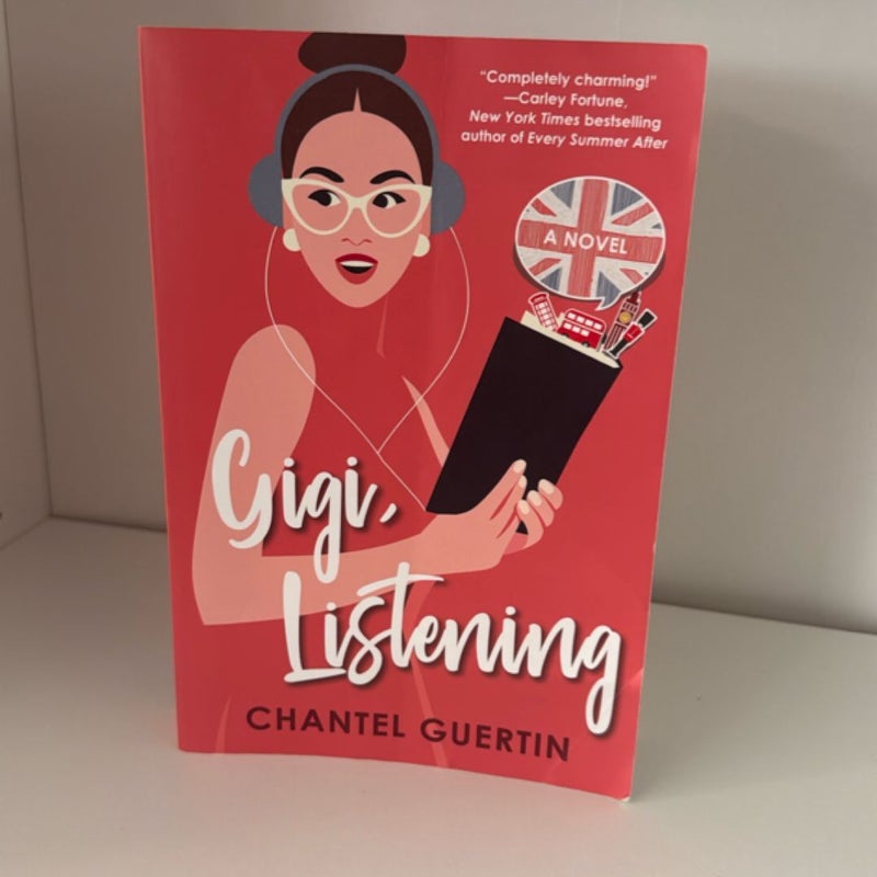 Gigi, Listening