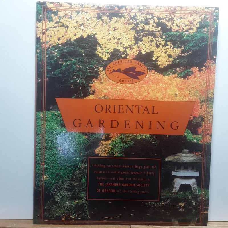 (First Edition) Oriental Gardening 