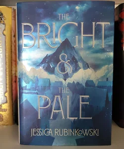The Bright & The Pale (Fairyloot Edition)