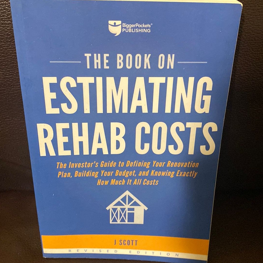 The Book on Estimating Rehab Costs