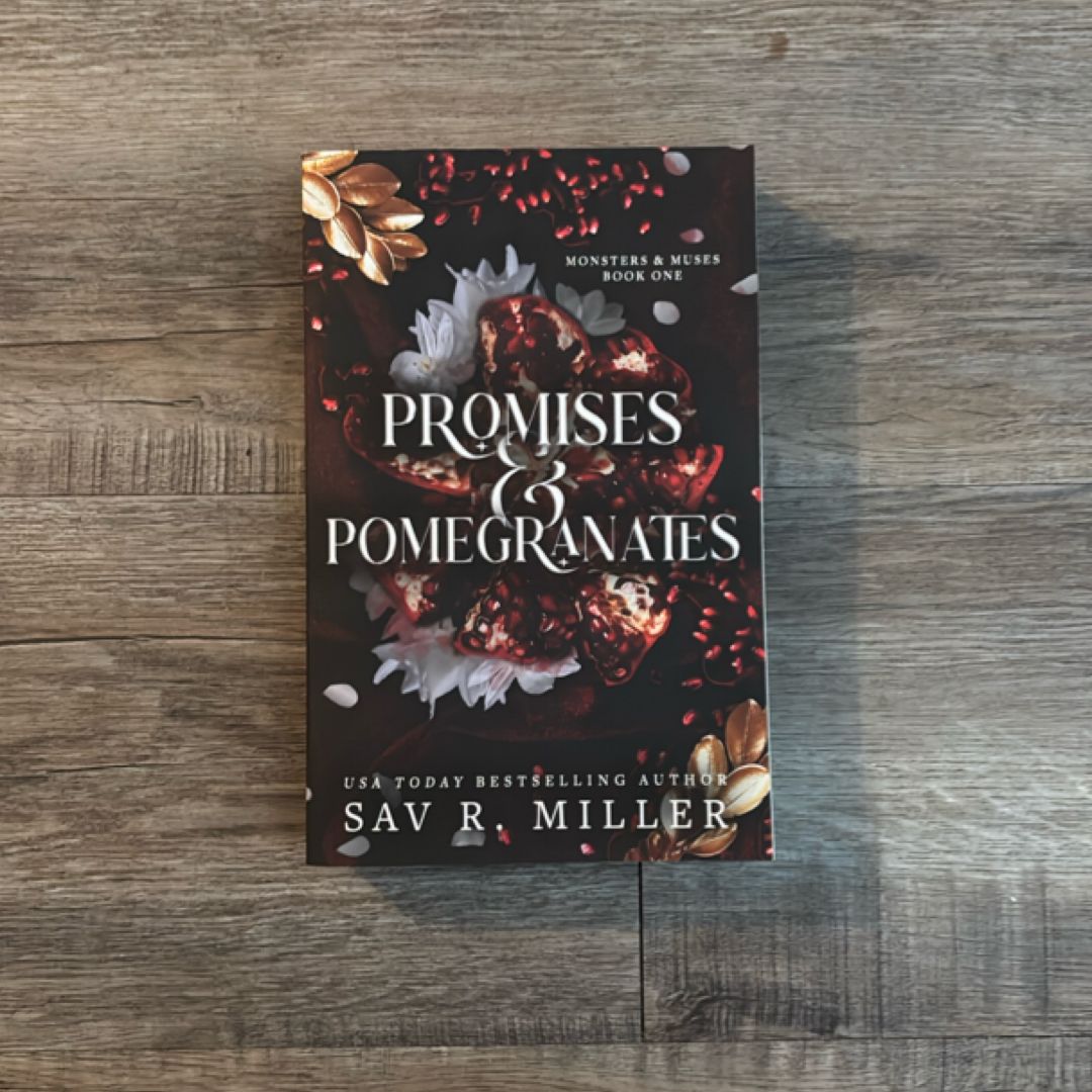 Promises and Pomegranates