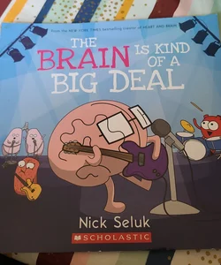 The Brain is Kind Of A Big Deal