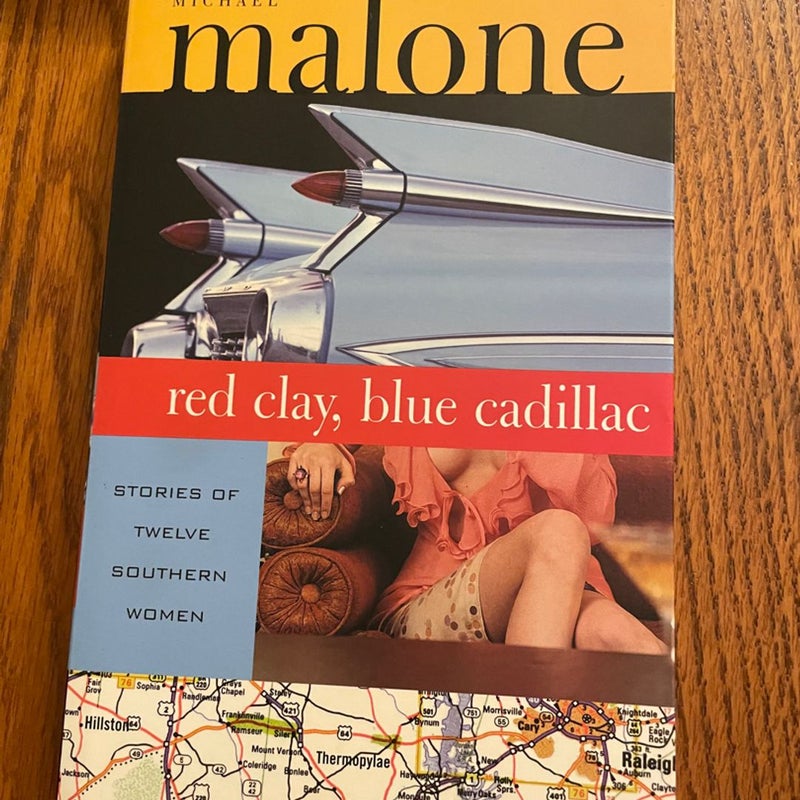 Red Clay, Blue Cadillac