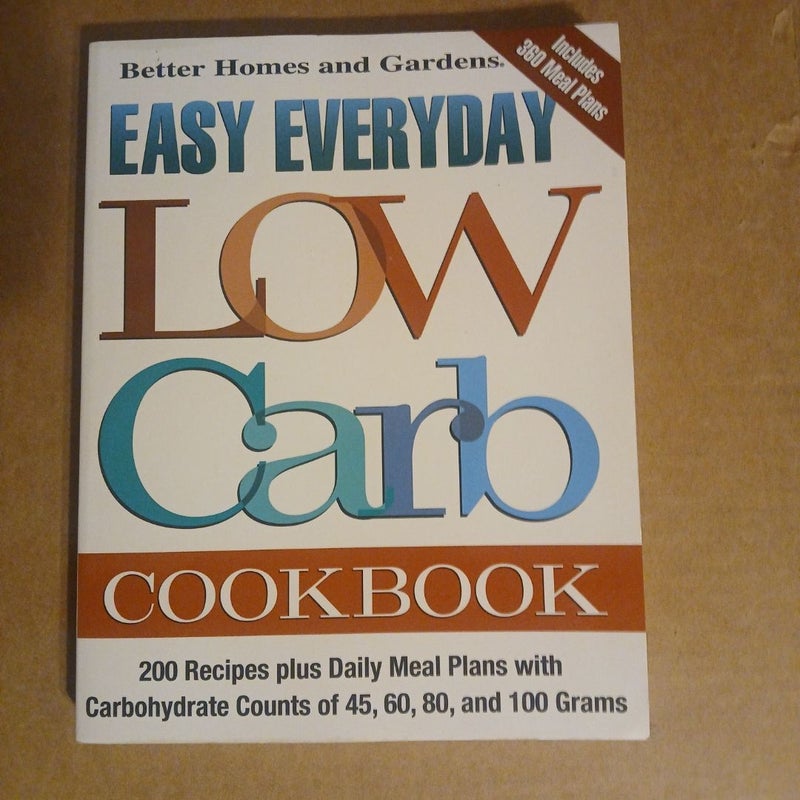 Easy Everyday Low Carb Cookbook