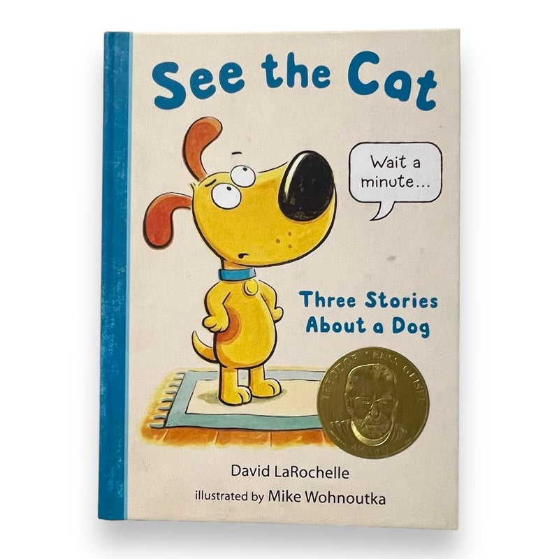 See the Cat: Three Stories about a Dog