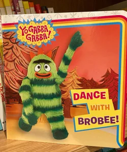 Dance with Brobee! by Brooke Lindner, Hardcover