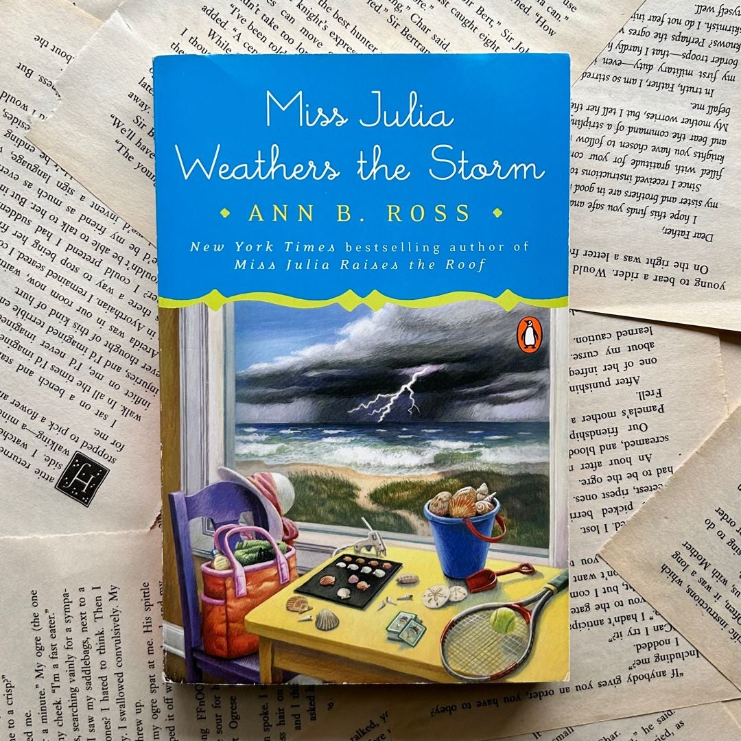 Miss Julia Weathers the Storm