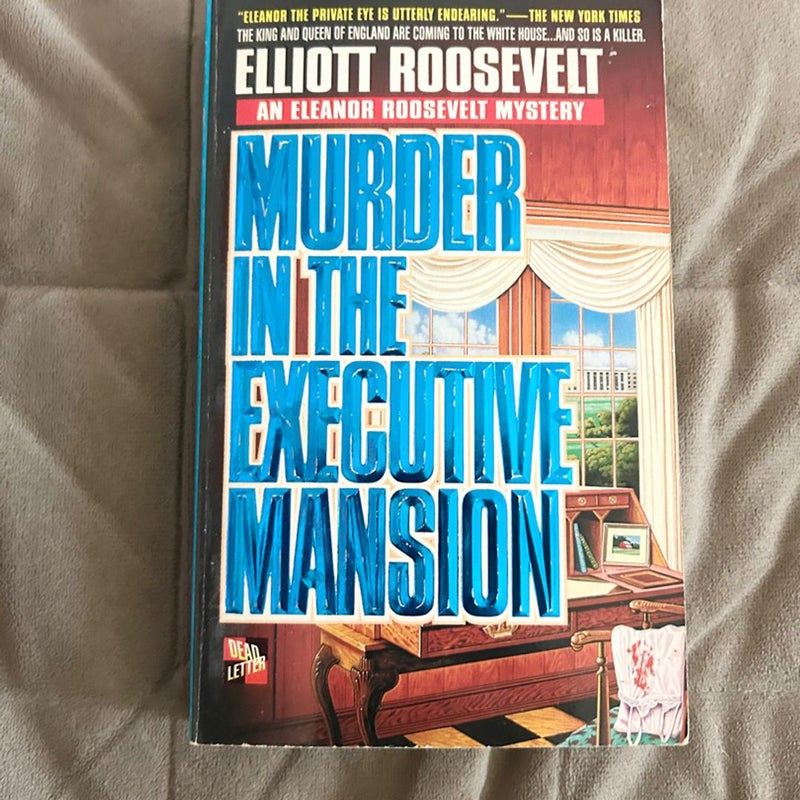 Murder in the Executive Mansion