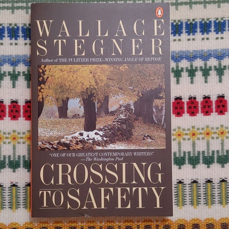 Crossing to Safety