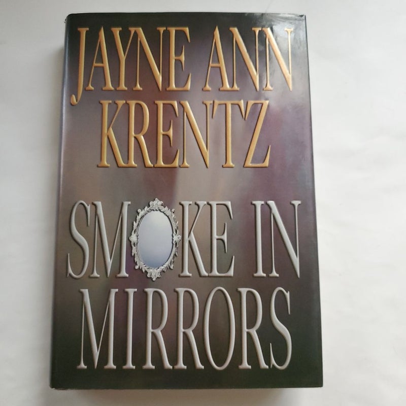 Smoke in Mirrors