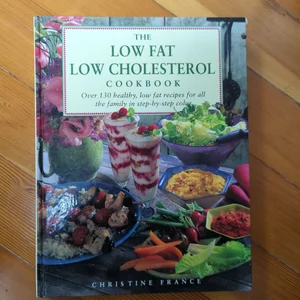 Low Fat Low Cholesterol Cookbook
