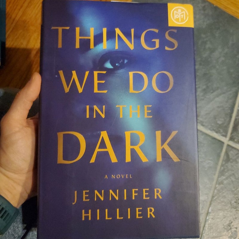 Things We Do in the Dark