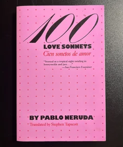 100 Love Sonnets (Cien Sonetos de Amor)