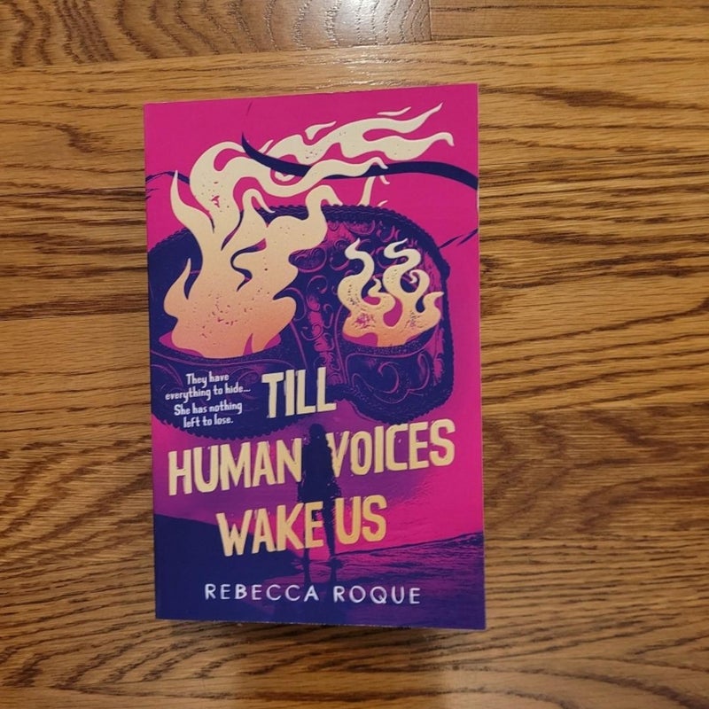 Till Human Voices Wake Us