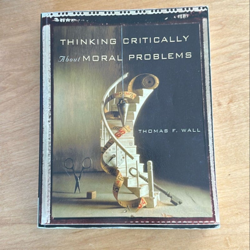 Thinking Critically about Moral Problems