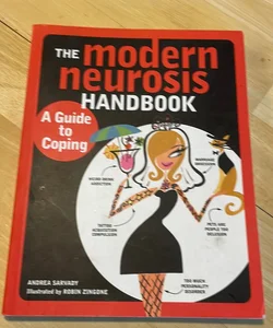 The Modern Neurosis Handbook