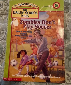 Zombies Don't Play Soccer