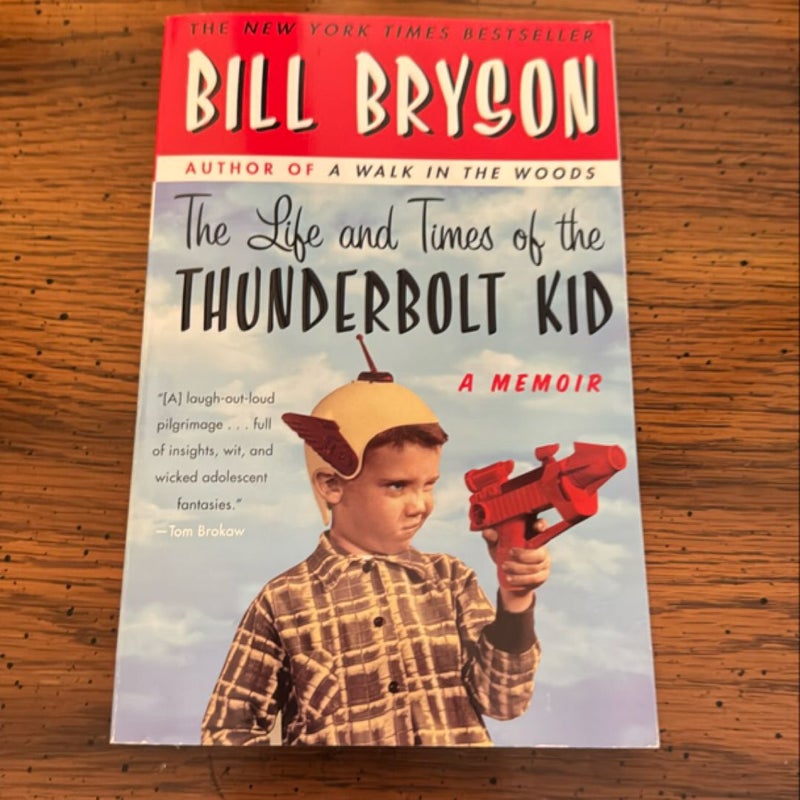 The Life and Times of the Thunderbolt Kid